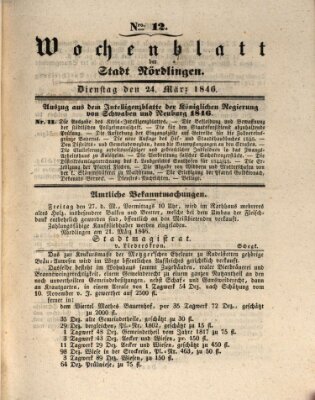 Wochenblatt der Stadt Nördlingen (Intelligenzblatt der Königlich Bayerischen Stadt Nördlingen) Dienstag 24. März 1846