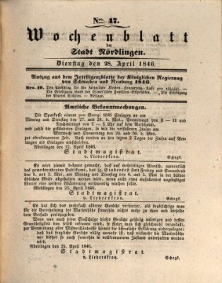 Wochenblatt der Stadt Nördlingen (Intelligenzblatt der Königlich Bayerischen Stadt Nördlingen) Dienstag 28. April 1846