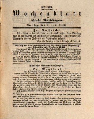 Wochenblatt der Stadt Nördlingen (Intelligenzblatt der Königlich Bayerischen Stadt Nördlingen) Dienstag 9. Juni 1846