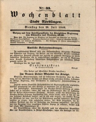 Wochenblatt der Stadt Nördlingen (Intelligenzblatt der Königlich Bayerischen Stadt Nördlingen) Dienstag 28. Juli 1846