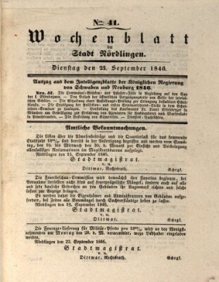 Wochenblatt der Stadt Nördlingen (Intelligenzblatt der Königlich Bayerischen Stadt Nördlingen) Dienstag 22. September 1846