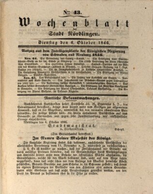 Wochenblatt der Stadt Nördlingen (Intelligenzblatt der Königlich Bayerischen Stadt Nördlingen) Dienstag 6. Oktober 1846