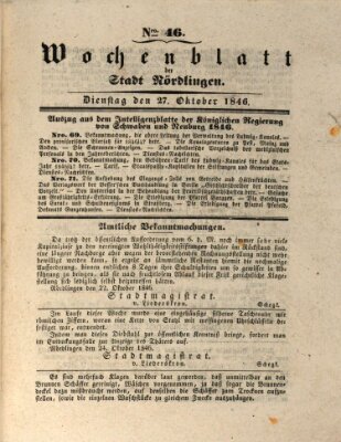 Wochenblatt der Stadt Nördlingen (Intelligenzblatt der Königlich Bayerischen Stadt Nördlingen) Dienstag 27. Oktober 1846