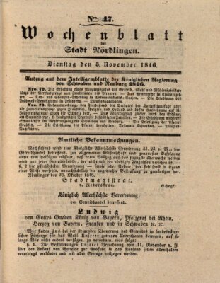 Wochenblatt der Stadt Nördlingen (Intelligenzblatt der Königlich Bayerischen Stadt Nördlingen) Dienstag 3. November 1846