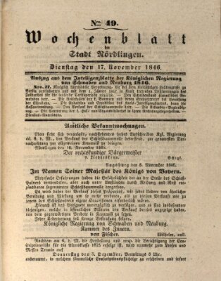 Wochenblatt der Stadt Nördlingen (Intelligenzblatt der Königlich Bayerischen Stadt Nördlingen) Dienstag 17. November 1846