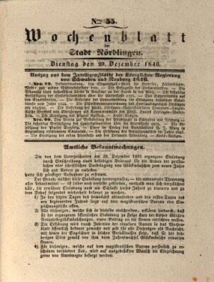 Wochenblatt der Stadt Nördlingen (Intelligenzblatt der Königlich Bayerischen Stadt Nördlingen) Dienstag 29. Dezember 1846