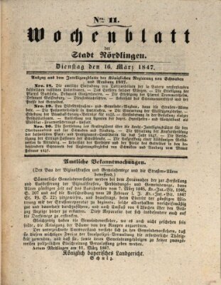 Wochenblatt der Stadt Nördlingen (Intelligenzblatt der Königlich Bayerischen Stadt Nördlingen) Dienstag 16. März 1847