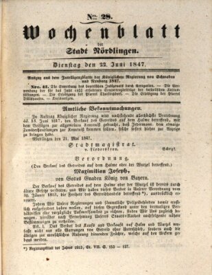 Wochenblatt der Stadt Nördlingen (Intelligenzblatt der Königlich Bayerischen Stadt Nördlingen) Dienstag 22. Juni 1847