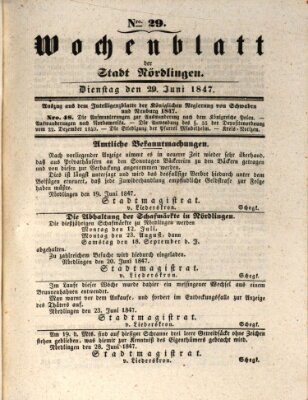 Wochenblatt der Stadt Nördlingen (Intelligenzblatt der Königlich Bayerischen Stadt Nördlingen) Dienstag 29. Juni 1847