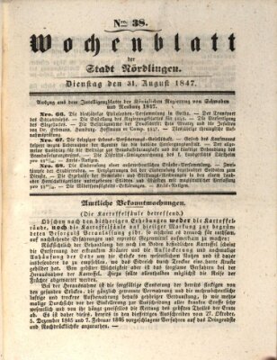 Wochenblatt der Stadt Nördlingen (Intelligenzblatt der Königlich Bayerischen Stadt Nördlingen) Dienstag 31. August 1847