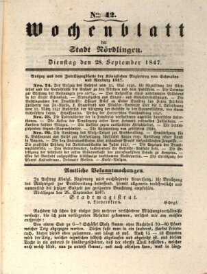 Wochenblatt der Stadt Nördlingen (Intelligenzblatt der Königlich Bayerischen Stadt Nördlingen) Dienstag 28. September 1847