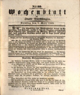 Wochenblatt der Stadt Nördlingen (Intelligenzblatt der Königlich Bayerischen Stadt Nördlingen) Dienstag 7. März 1848
