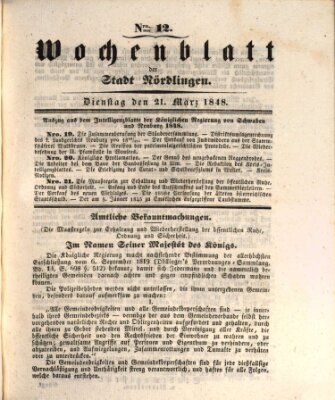 Wochenblatt der Stadt Nördlingen (Intelligenzblatt der Königlich Bayerischen Stadt Nördlingen) Dienstag 21. März 1848