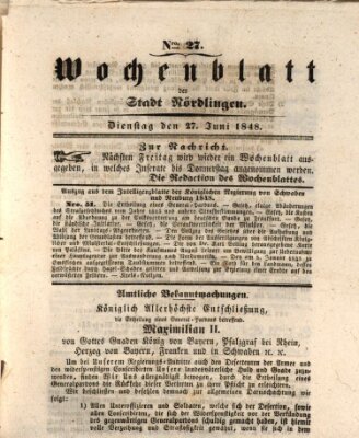 Wochenblatt der Stadt Nördlingen (Intelligenzblatt der Königlich Bayerischen Stadt Nördlingen) Dienstag 27. Juni 1848