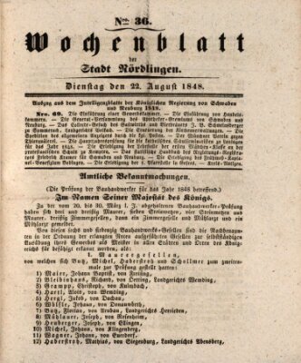 Wochenblatt der Stadt Nördlingen (Intelligenzblatt der Königlich Bayerischen Stadt Nördlingen) Dienstag 22. August 1848