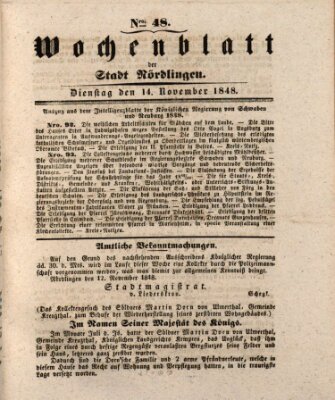 Wochenblatt der Stadt Nördlingen (Intelligenzblatt der Königlich Bayerischen Stadt Nördlingen) Dienstag 14. November 1848