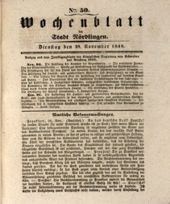 Wochenblatt der Stadt Nördlingen (Intelligenzblatt der Königlich Bayerischen Stadt Nördlingen) Dienstag 28. November 1848