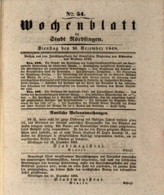 Wochenblatt der Stadt Nördlingen (Intelligenzblatt der Königlich Bayerischen Stadt Nördlingen) Dienstag 26. Dezember 1848