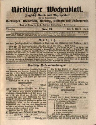 Nördlinger Wochenblatt (Intelligenzblatt der Königlich Bayerischen Stadt Nördlingen) Dienstag 3. April 1849