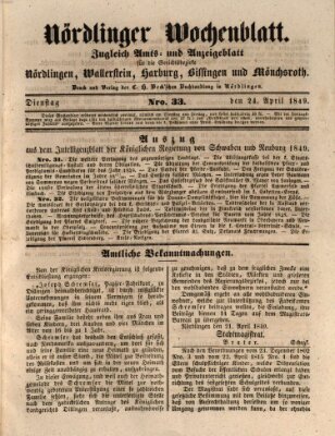 Nördlinger Wochenblatt (Intelligenzblatt der Königlich Bayerischen Stadt Nördlingen) Dienstag 24. April 1849