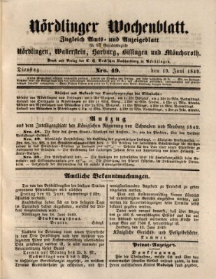 Nördlinger Wochenblatt (Intelligenzblatt der Königlich Bayerischen Stadt Nördlingen) Dienstag 19. Juni 1849