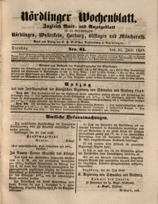 Nördlinger Wochenblatt (Intelligenzblatt der Königlich Bayerischen Stadt Nördlingen) Dienstag 31. Juli 1849