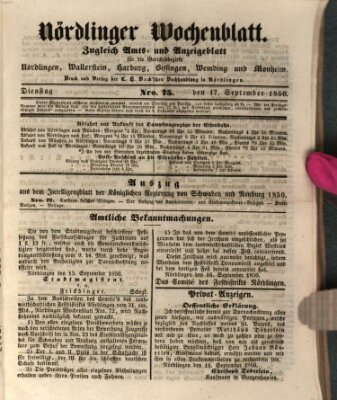 Nördlinger Wochenblatt (Intelligenzblatt der Königlich Bayerischen Stadt Nördlingen) Dienstag 17. September 1850