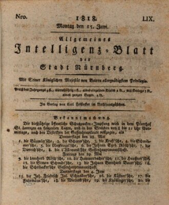 Allgemeines Intelligenz-Blatt der Stadt Nürnberg Montag 15. Juni 1818