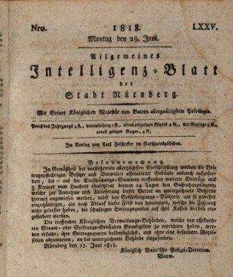 Allgemeines Intelligenz-Blatt der Stadt Nürnberg Montag 29. Juni 1818