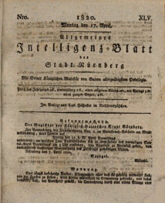 Allgemeines Intelligenz-Blatt der Stadt Nürnberg Montag 17. April 1820