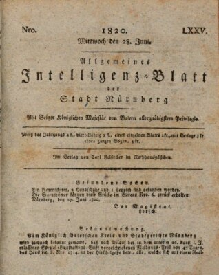 Allgemeines Intelligenz-Blatt der Stadt Nürnberg Mittwoch 28. Juni 1820