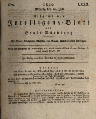 Allgemeines Intelligenz-Blatt der Stadt Nürnberg Montag 10. Juli 1820