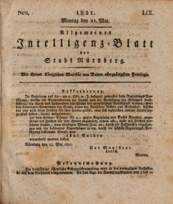 Allgemeines Intelligenz-Blatt der Stadt Nürnberg Montag 21. Mai 1821