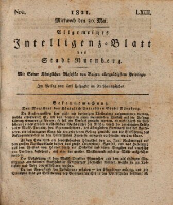 Allgemeines Intelligenz-Blatt der Stadt Nürnberg Mittwoch 30. Mai 1821