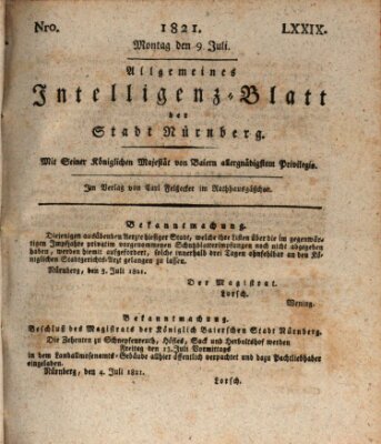 Allgemeines Intelligenz-Blatt der Stadt Nürnberg Montag 9. Juli 1821