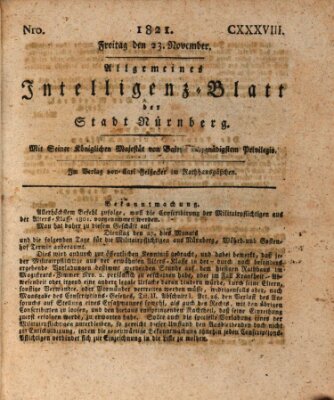 Allgemeines Intelligenz-Blatt der Stadt Nürnberg Freitag 23. November 1821