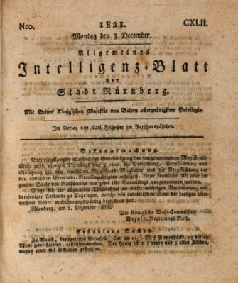 Allgemeines Intelligenz-Blatt der Stadt Nürnberg Montag 3. Dezember 1821