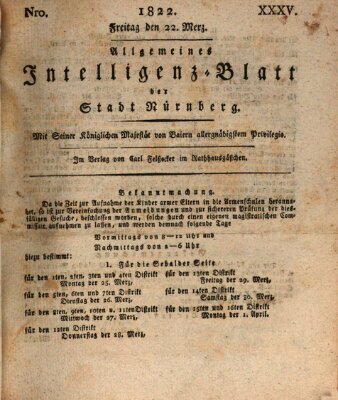 Allgemeines Intelligenz-Blatt der Stadt Nürnberg Freitag 22. März 1822