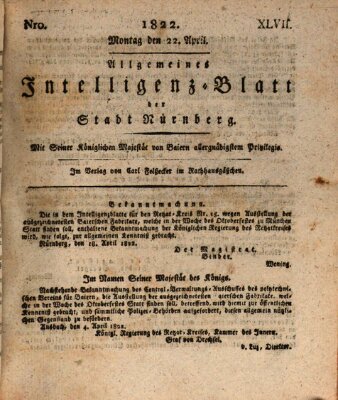 Allgemeines Intelligenz-Blatt der Stadt Nürnberg Montag 22. April 1822