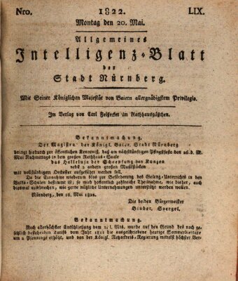 Allgemeines Intelligenz-Blatt der Stadt Nürnberg Montag 20. Mai 1822