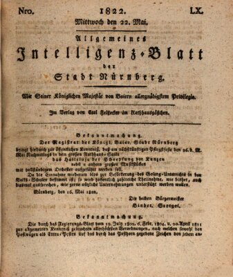 Allgemeines Intelligenz-Blatt der Stadt Nürnberg Mittwoch 22. Mai 1822