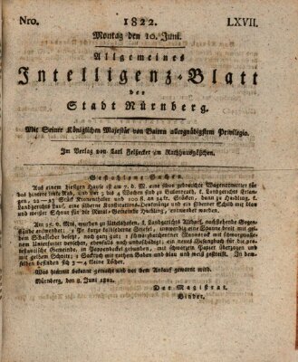 Allgemeines Intelligenz-Blatt der Stadt Nürnberg Montag 10. Juni 1822