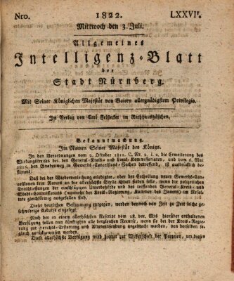 Allgemeines Intelligenz-Blatt der Stadt Nürnberg Mittwoch 3. Juli 1822