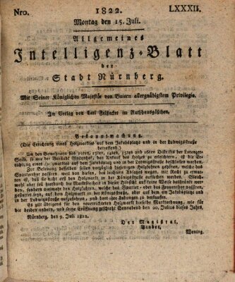 Allgemeines Intelligenz-Blatt der Stadt Nürnberg Montag 15. Juli 1822