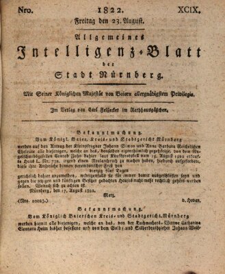 Allgemeines Intelligenz-Blatt der Stadt Nürnberg Freitag 23. August 1822