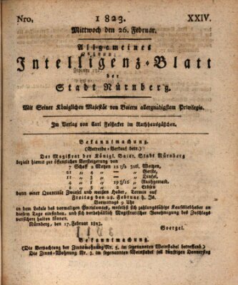 Allgemeines Intelligenz-Blatt der Stadt Nürnberg Mittwoch 26. Februar 1823