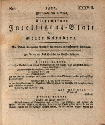 Allgemeines Intelligenz-Blatt der Stadt Nürnberg Mittwoch 2. April 1823