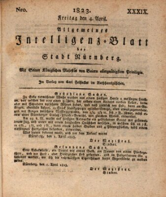 Allgemeines Intelligenz-Blatt der Stadt Nürnberg Freitag 4. April 1823