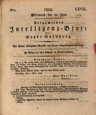 Allgemeines Intelligenz-Blatt der Stadt Nürnberg Mittwoch 11. Juni 1823