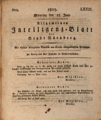 Allgemeines Intelligenz-Blatt der Stadt Nürnberg Montag 23. Juni 1823